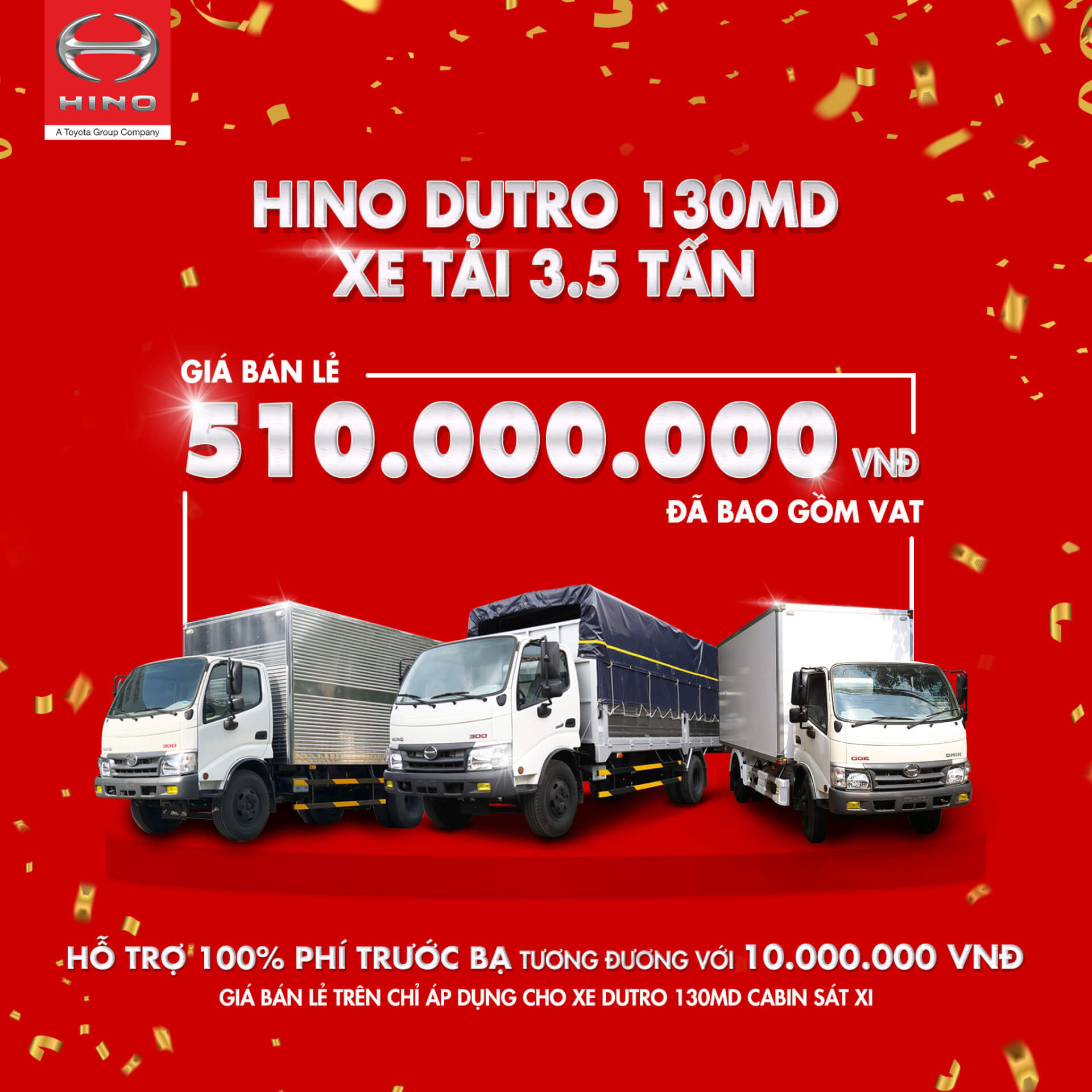 HỖ TRỢ 100% PHÍ TRƯỚC BẠ CHO XE HINO DUTRO 130MD