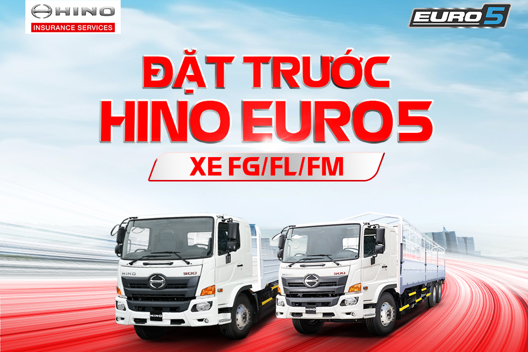 KHUYẾN MẠI ĐẶT TRƯỚC XE HINO FG/FL/FM EURO5